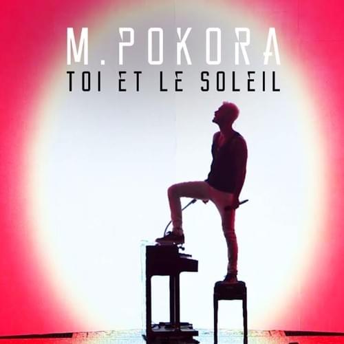Album cover art for "Toi et le soleil" by M. Pokora