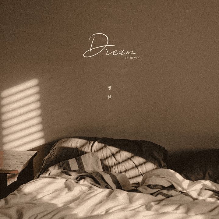 Dream (KOR Ver.) by JEONGHAN (정한)
