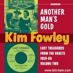 Cover image for Kim Fowley - Another Man’s Gold