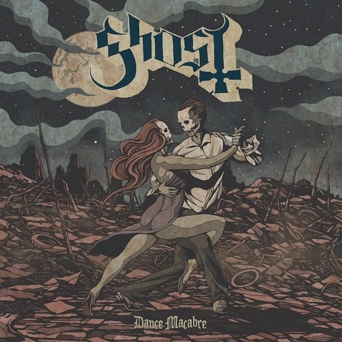 Dance Macabre by Ghost
