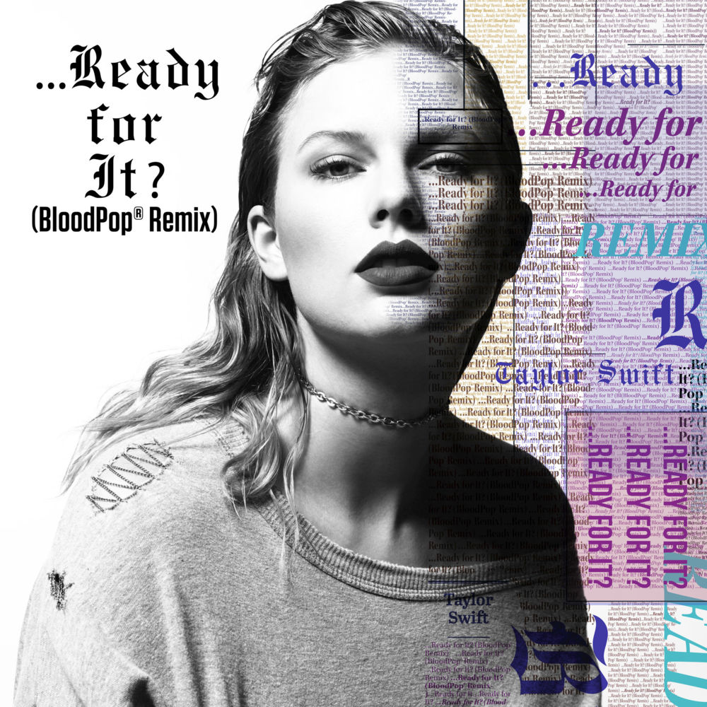 Album cover art for "...Ready for It? (BloodPop® Remix)" by NOW That’s What I Call Music!