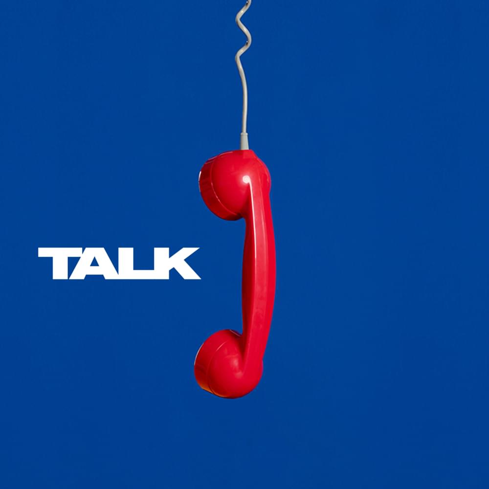 Album cover art for "Talk (Single Edit)" by Two Door Cinema Club