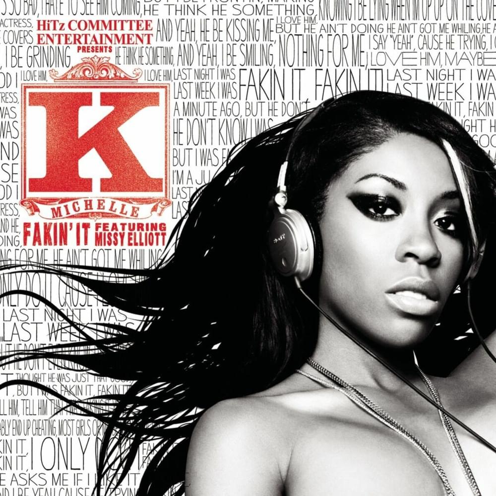 Album cover art for "Fakin’ It" by K. Michelle & Missy Elliott
