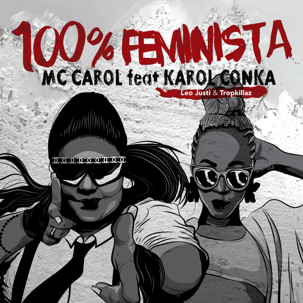 100% Feminista by MC Carol
