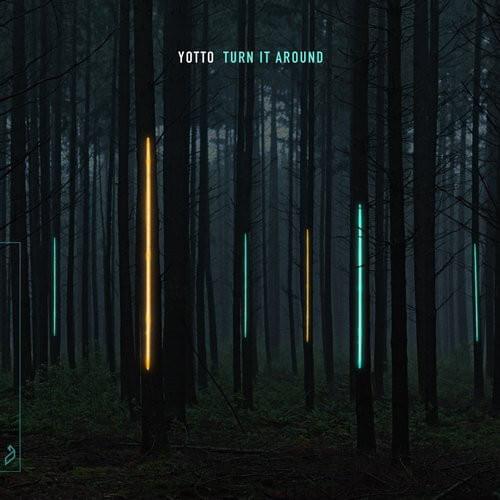 Turn It Around by Yotto