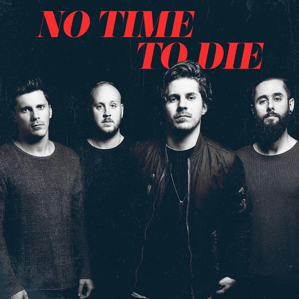 Album cover art for "No Time To Die" by Our Last Night