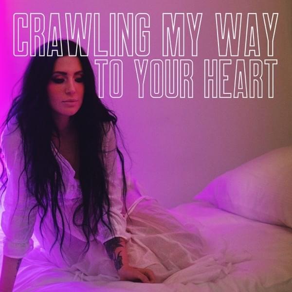 Cover image for Crawling My Way To Your Heart - EP