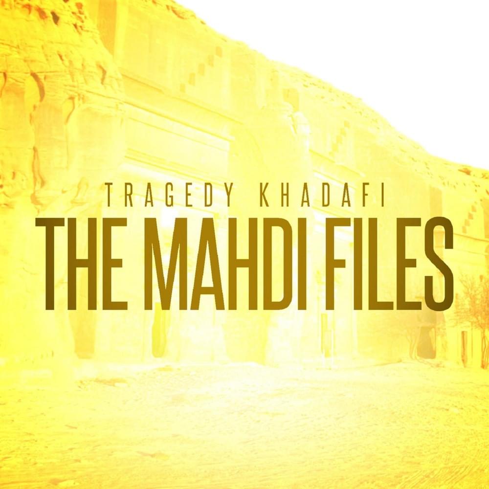 Cover image for The Mahdi Files (Mixtape)