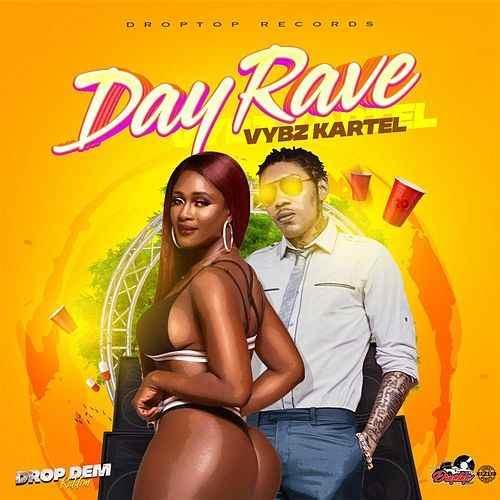 Album cover art for "Day Rave" by Vybz Kartel