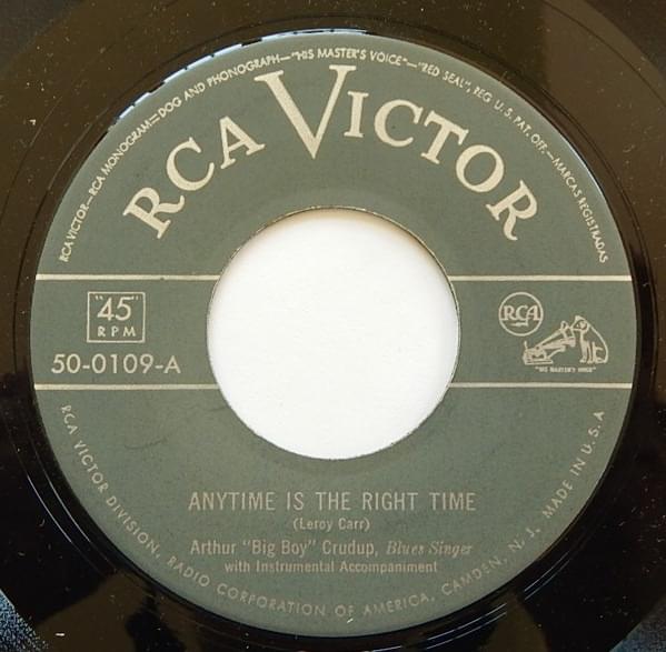 Album cover art for "Anytime Is The Right Time" by Arthur “Big Boy” Crudup