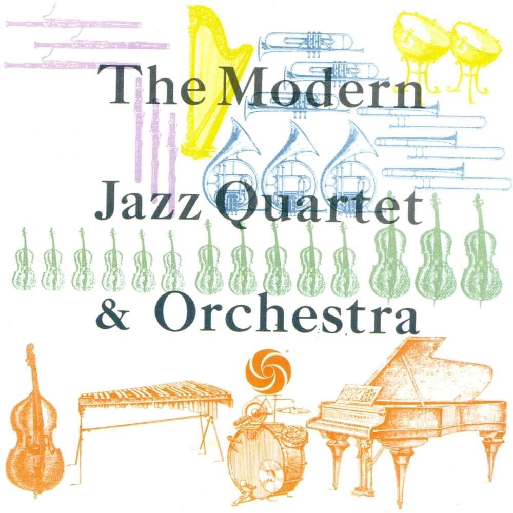 Cover image for The Modern Jazz Quartet & Orchestra
