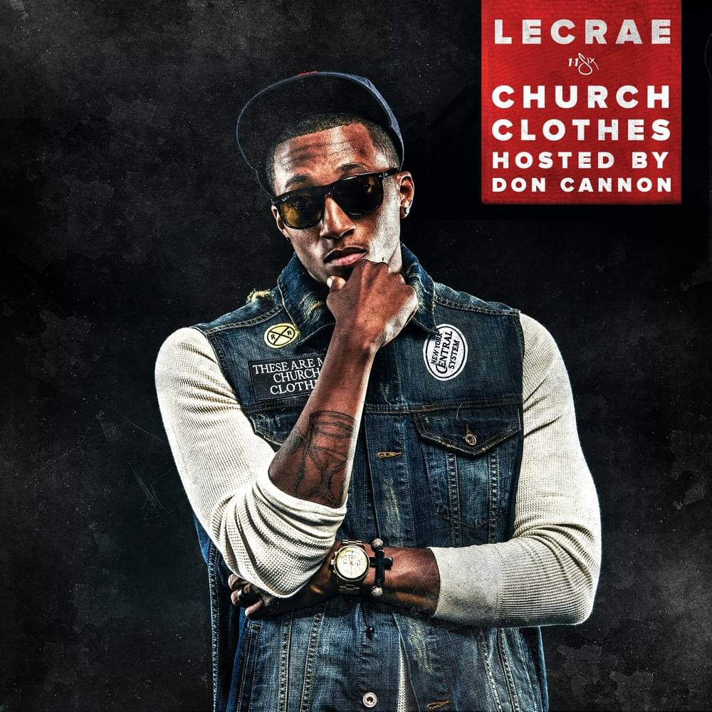Church Clothes by Lecrae