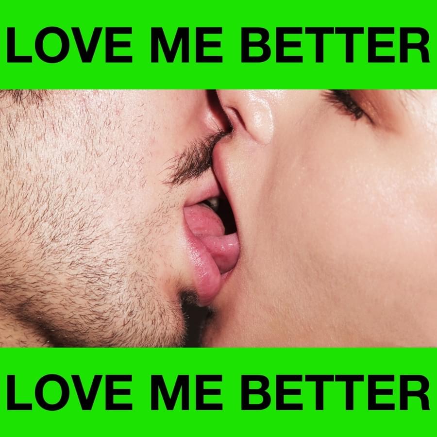Album cover art for "Love Me Better" by Dillon Francis & Marc E. Bassy