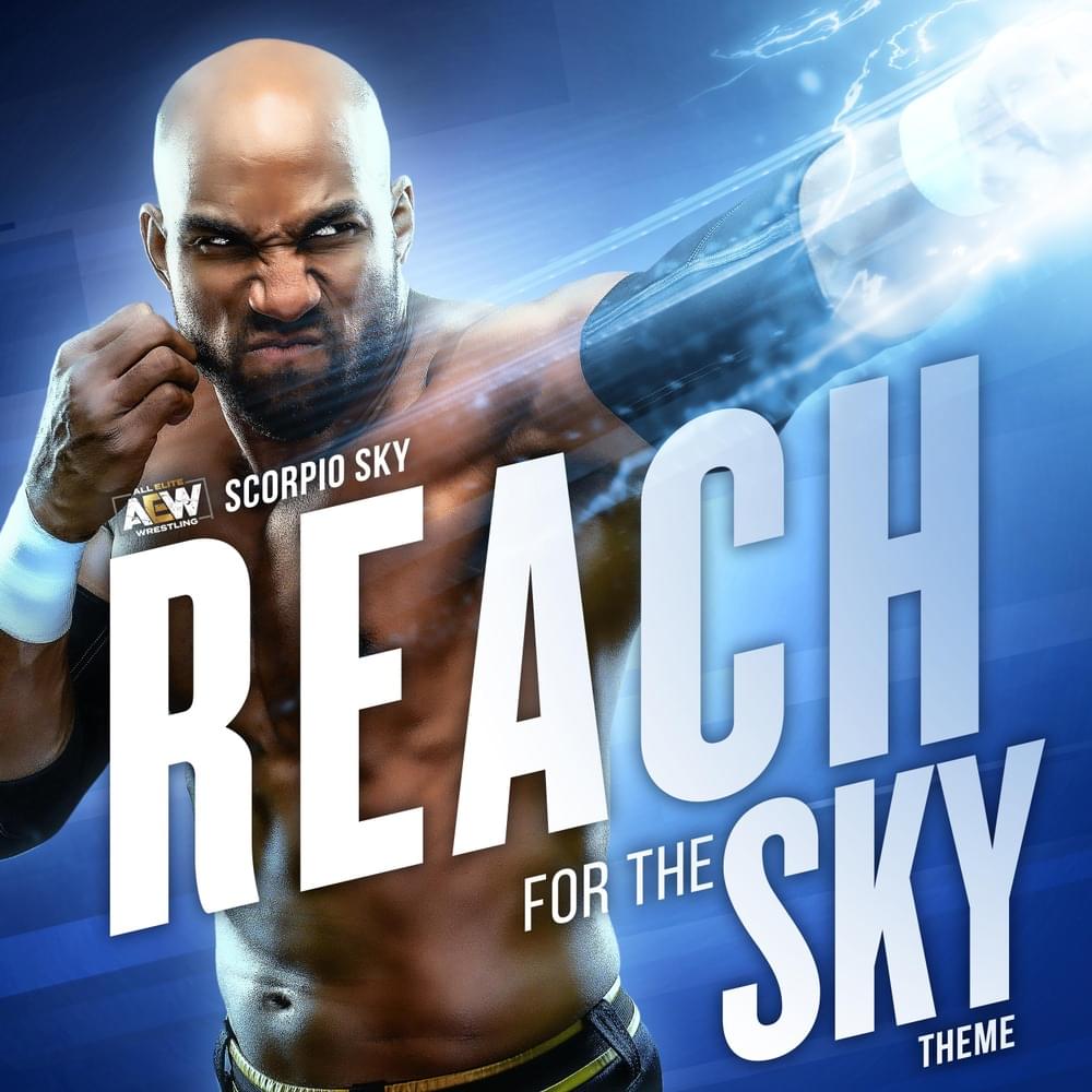 Album cover art for "Reach for the Sky (Scorpio Sky Theme)" by AEW