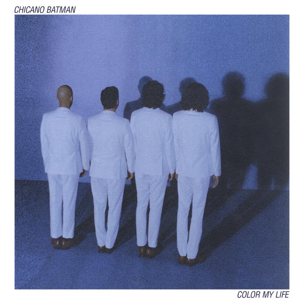 Album cover art for "Color my life" by Chicano Batman