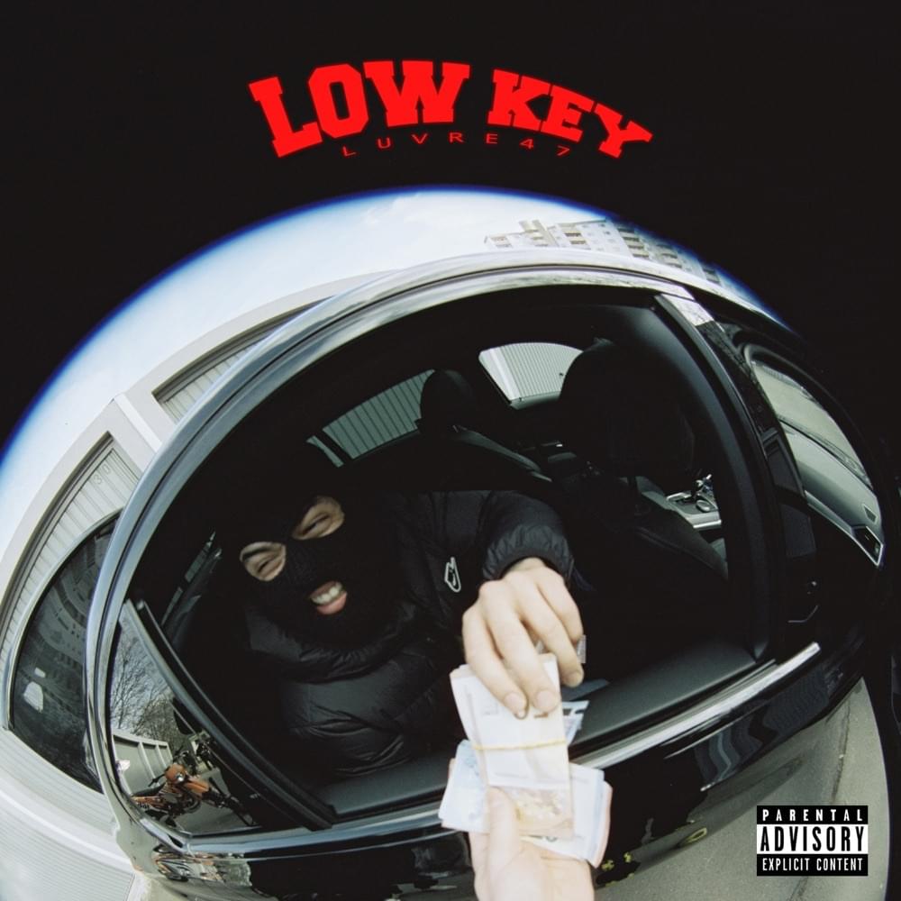 Album cover art for "Low Key" by Luvre47