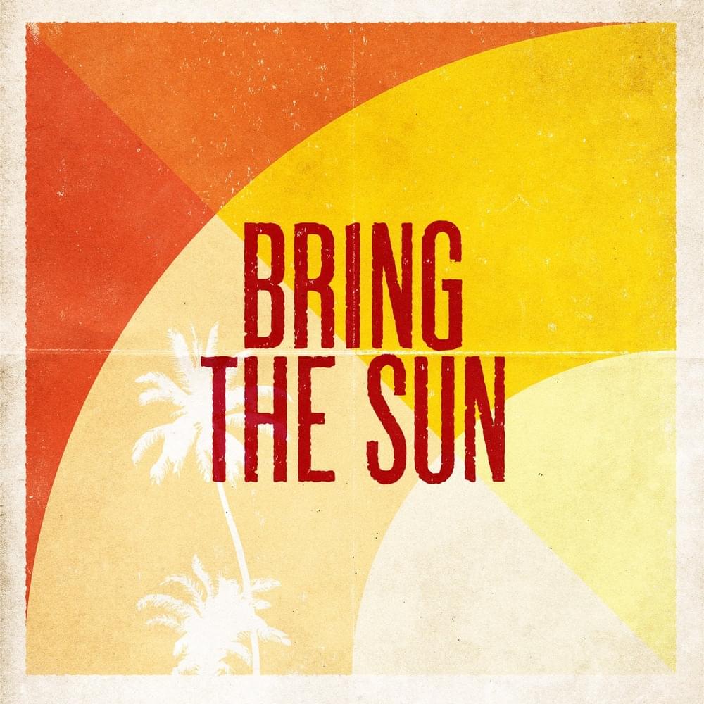 Bring the Sun by The Black Seeds