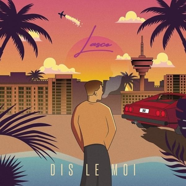 Album cover art for "Dis le moi" by Lasco