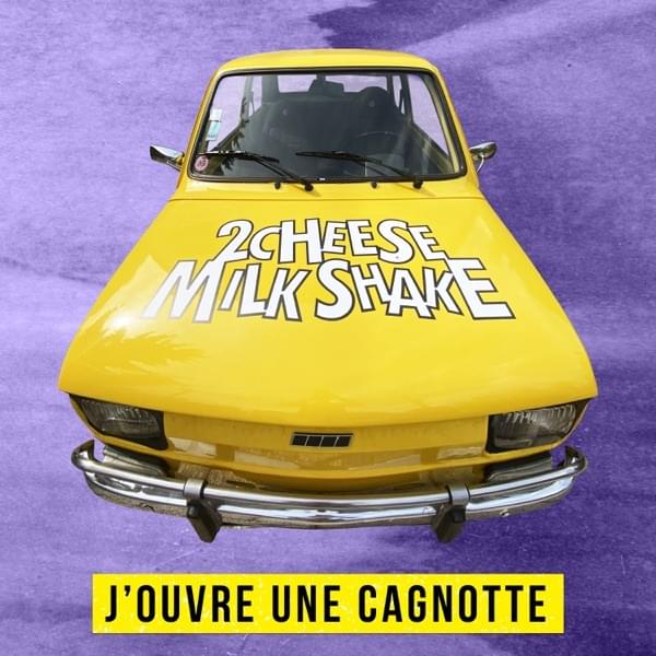 Album cover art for "J’ouvre une cagnotte" by 2CheeseMilkShake