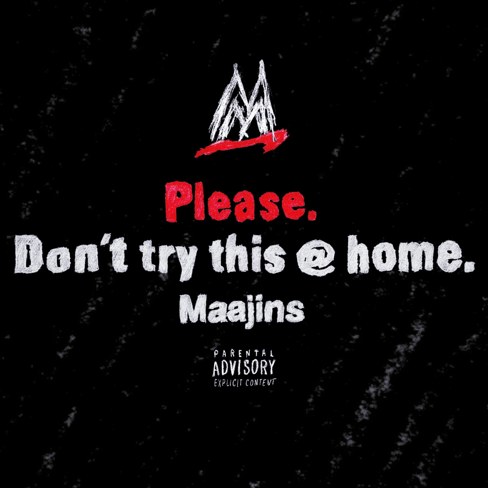 Album cover art for "Don’t Try This @ Home" by ​maajins