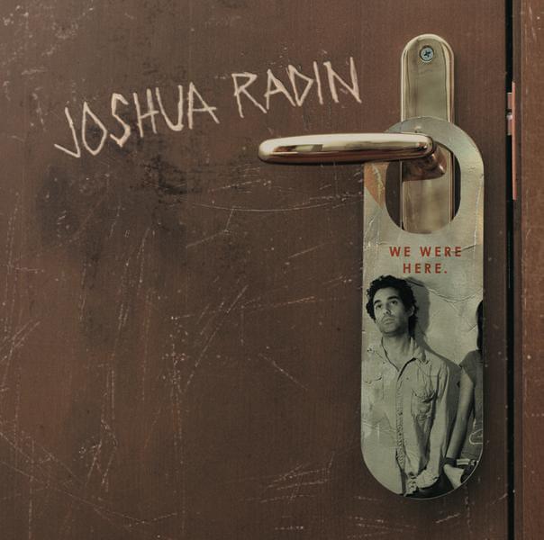 Closer by Joshua Radin
