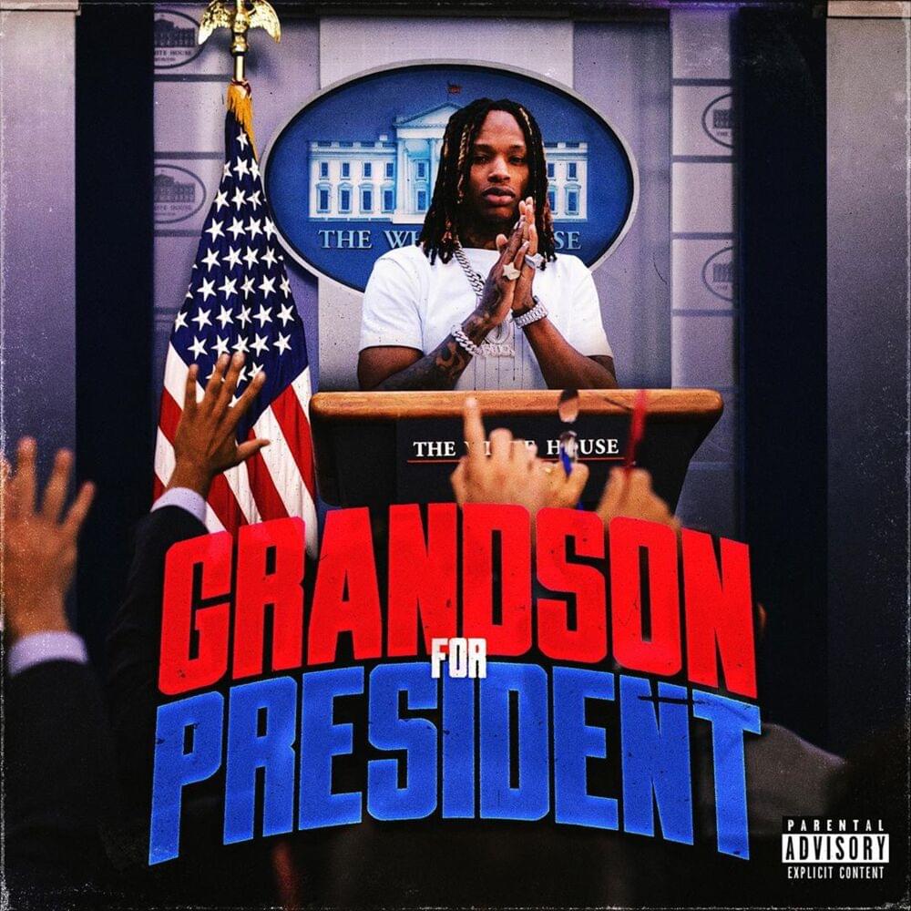 Album cover art for "Grandson For President" by King Von