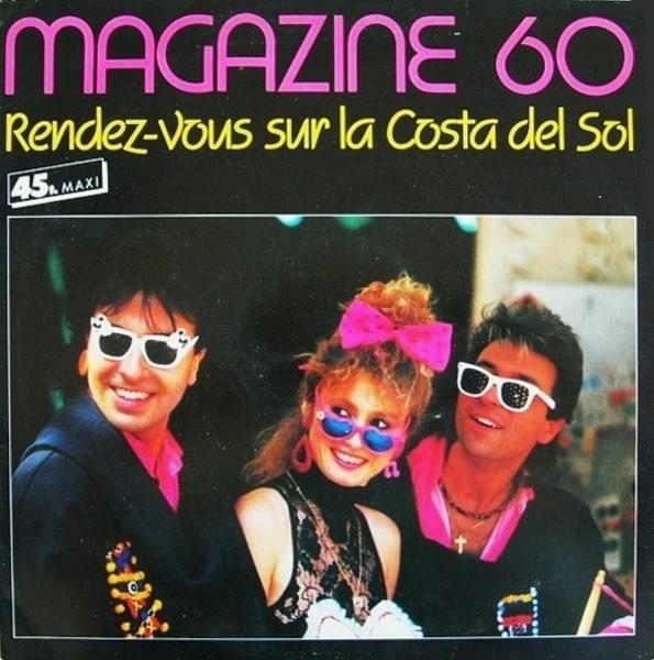 Album cover art for "Rendez-vous Sur La Costa Del Sol" by Magazine 60