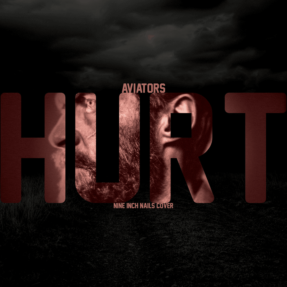 Album cover art for "Hurt (Acoustic Nine Inch Nails Cover)" by Aviators