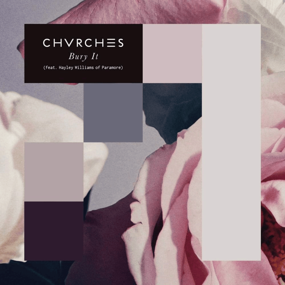 Album cover art for "Bury It (Duet Version)" by CHVRCHES & Hayley Williams