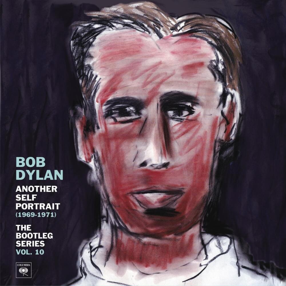 Album cover art for "Pretty Saro (Unreleased from ”Self Portrait”)" by Bob Dylan