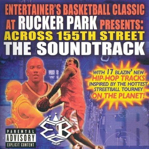 Cover image for Entertainer’s Basketball Classic at Rucker Park Presents: Across 155th Street