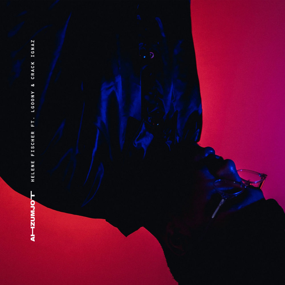Album cover art for "Helene Fischer" by Ahzumjot & LGoony & Crack Ignaz