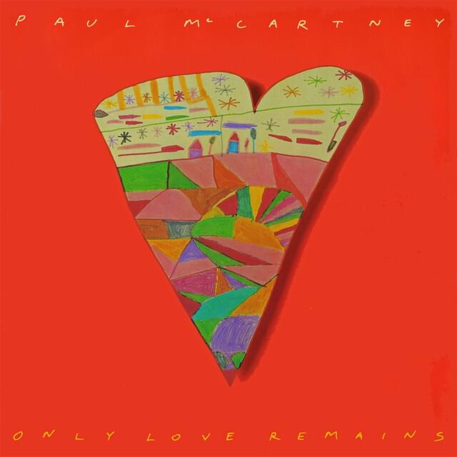 Album cover art for "Only Love Remains" by Paul McCartney
