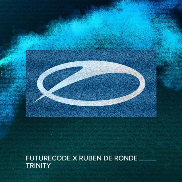 Album cover art for "Trinity" by Armin van Buuren & FUTURECODE