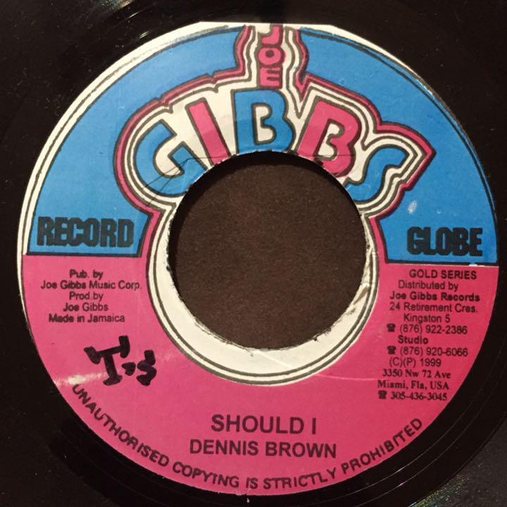 Should I by Dennis Brown