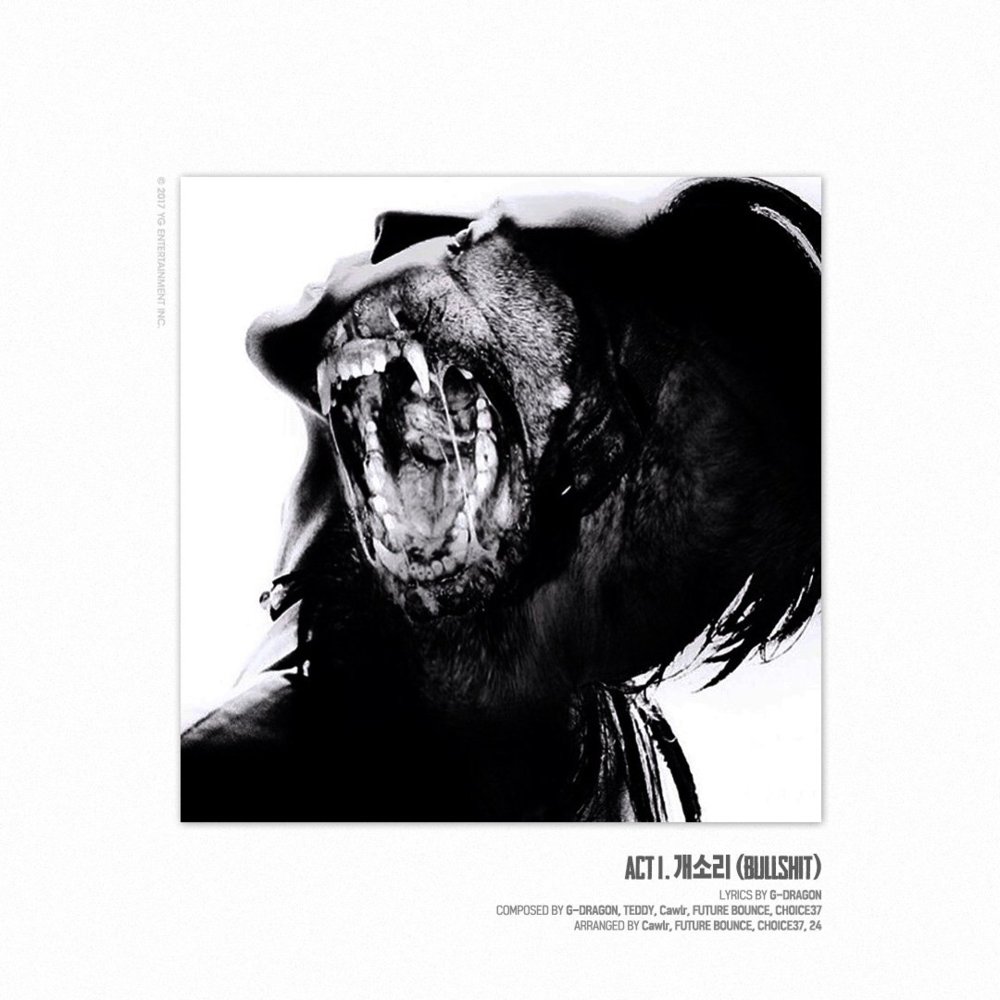 ACT I. 개소리 (BULLSHIT) by G-DRAGON (지드래곤)