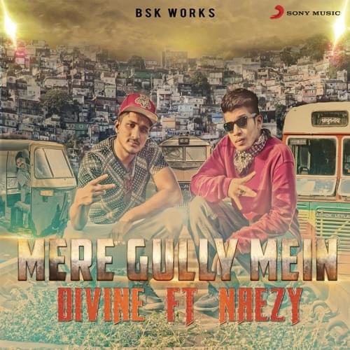 Album cover art for "Mere Gully Mein-single version" by DIVINE & Naezy