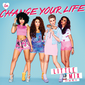 Album cover art for "Change Your Life (Instrumental)" by Little Mix