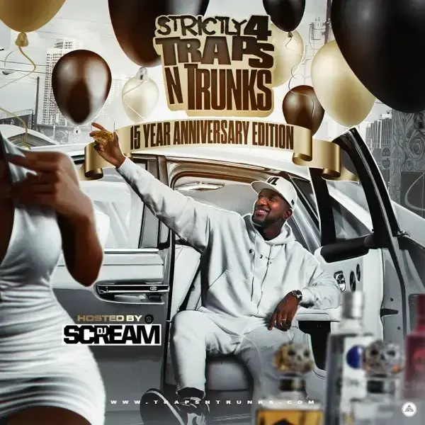Cover image for Strictly 4 Traps N Trunks 15 Year Anniversary Edition