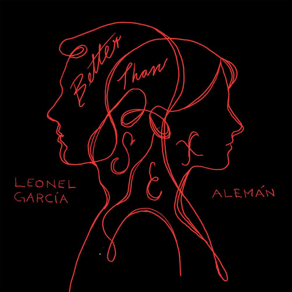 Album cover art for "Better Than Sex" by Leonel García