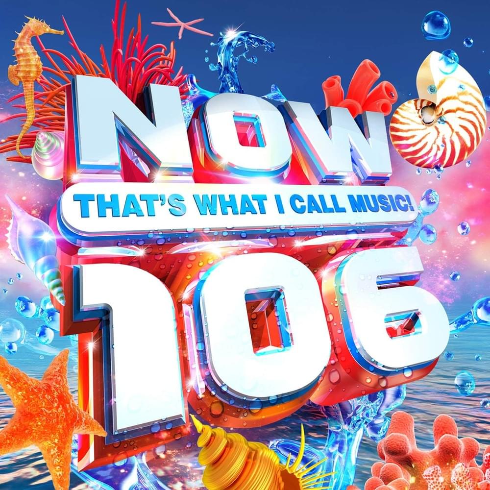 Cover image for NOW That’s What I Call Music! 106 [UK]