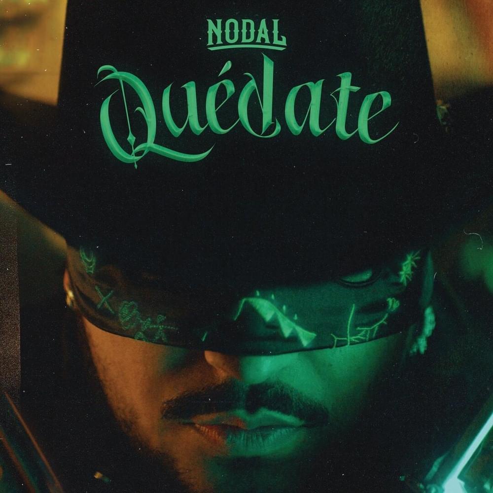 Album cover art for "Quédate" by Christian Nodal