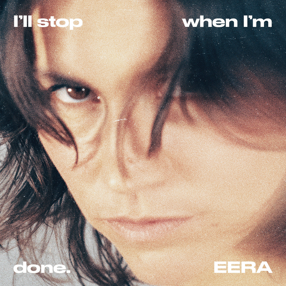 Album cover art for "I’ll stop when I’m done" by EERA (NOR)
