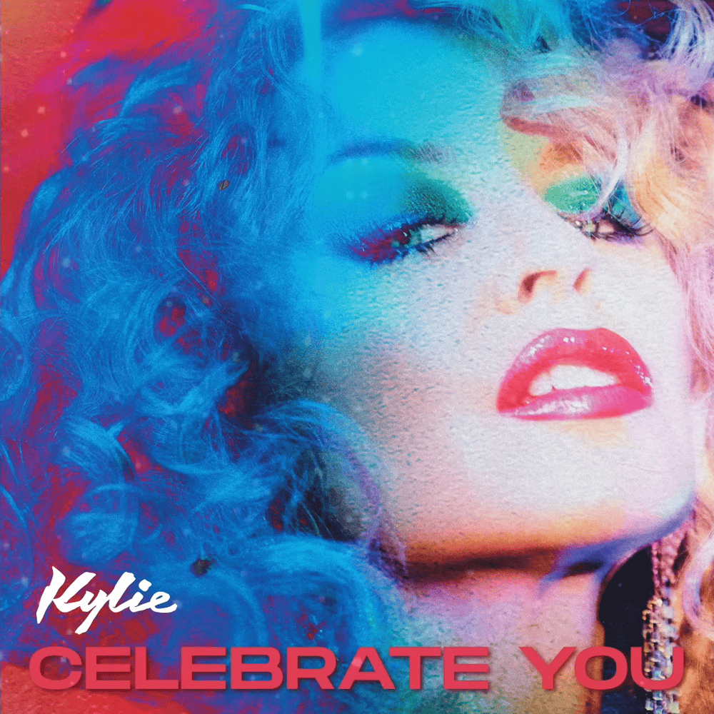 Album cover art for "Celebrate You" by Kylie Minogue