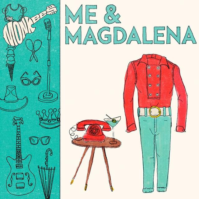 Me & Magdalena by The Monkees
