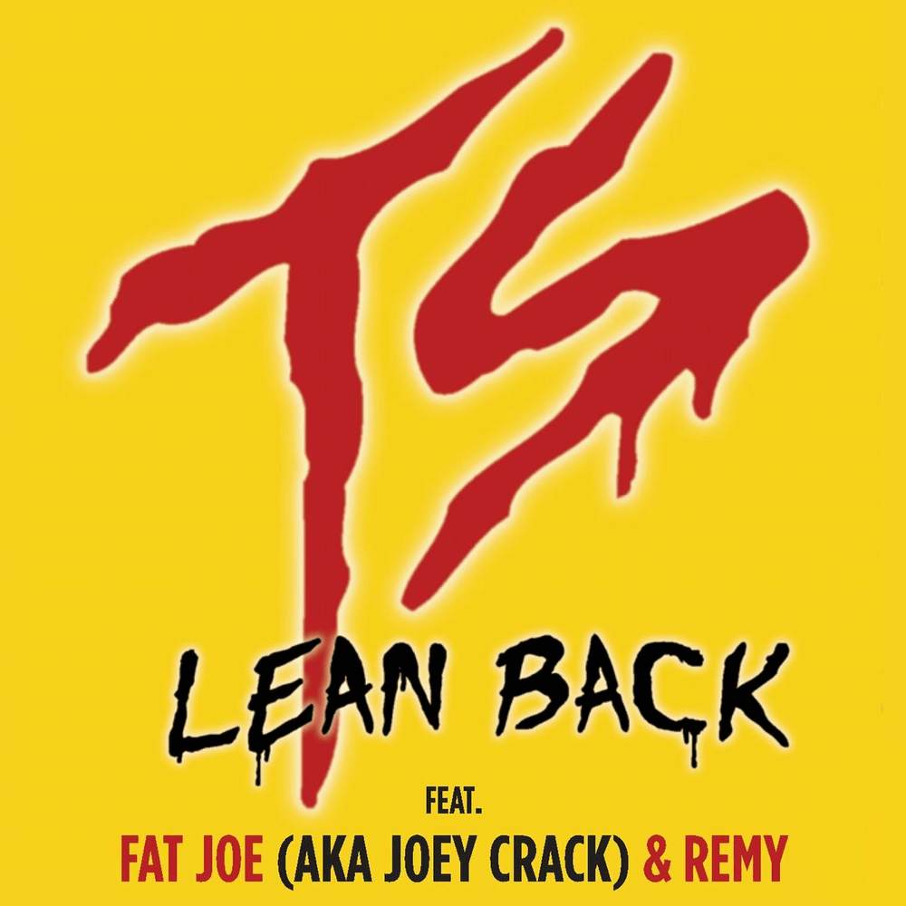 Album cover art for "Lean Back" by 2K Sports & Fat Joe & Remy Ma