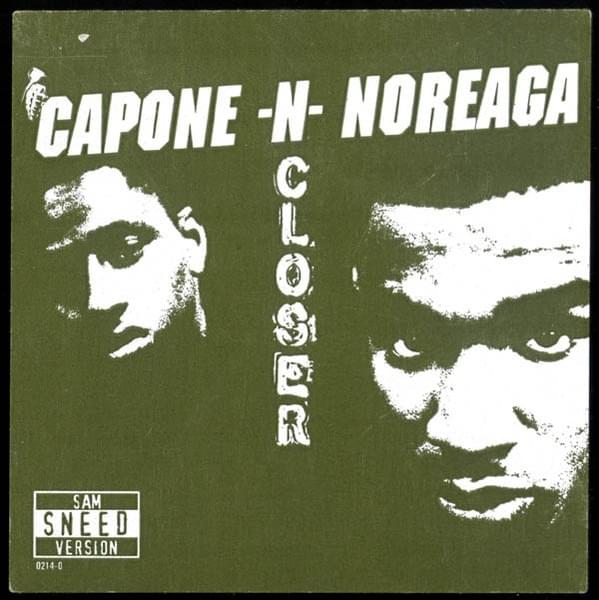 Album cover art for "Closer (Sam Sneed Version)" by Capone-N-Noreaga & Smoke of Complexion