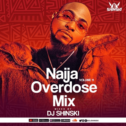 Cover image for Naija Overdose Mix, Vol. 11