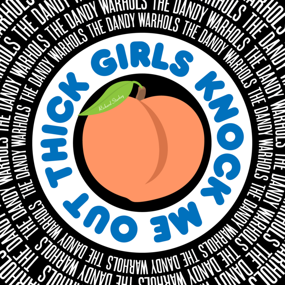 Album cover art for "Thick Girls Knock Me Out (Richard Starkey)" by The Dandy Warhols
