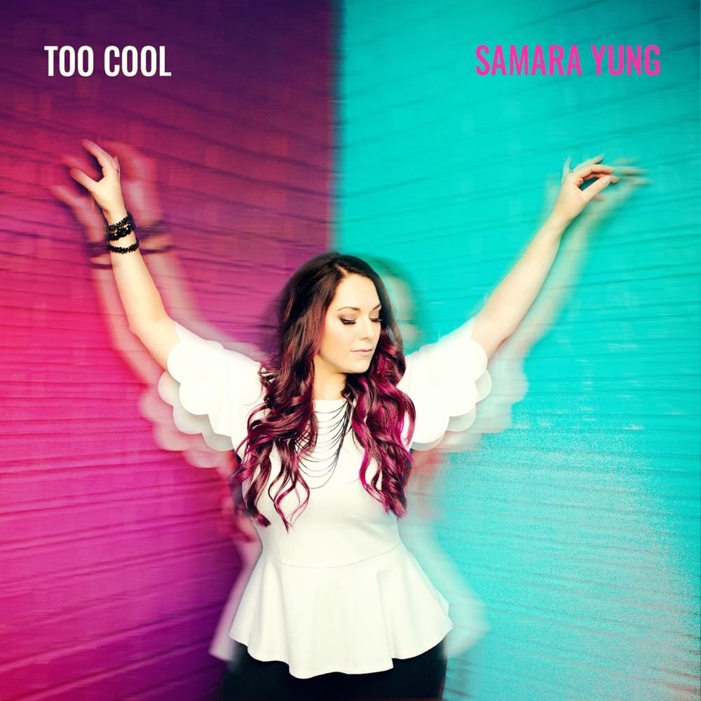 Too Cool by Samara Yung